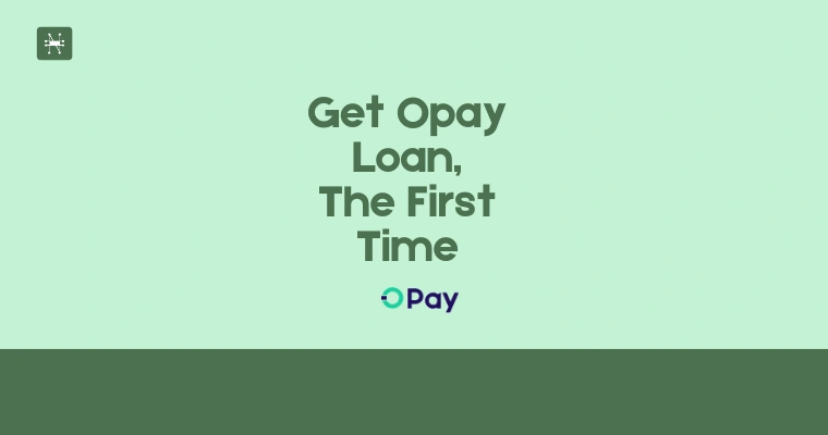 How to Get Opay Loan for the First Time on Your iphone